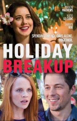 Фильм Разрыв на каникулах (2016)