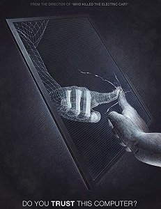 Фильм Вы доверяете  компьютеру? (2018)