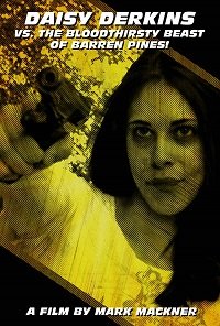 Фильм Дейзи Дёркинс против кровожадного монстра из Баррэн Пайнс (2019)