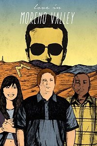 Фильм Любовь в Морено-Валли (2019)