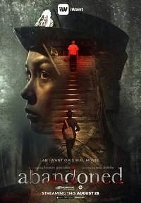 Фильм Заброшенный (2019)