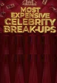 Фильм Самые дорогие разводы знаменитостей  (2021)