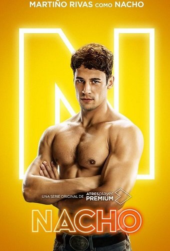 Фильм Начо (1 сезон)
