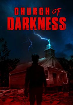 Фильм Церковь тьмы (2022)