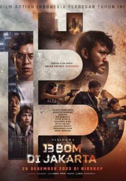 Фильм 13 взрывов в Джакарте (2023)
