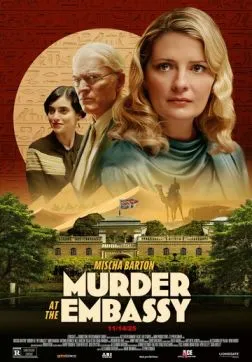 Убийство в посольстве (2025)